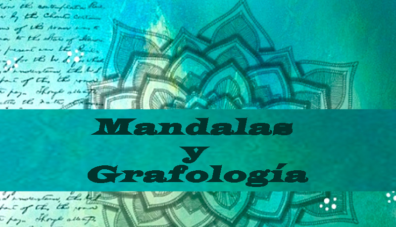 ¿Qué es un Mandala? Y su relación con la Grafología
